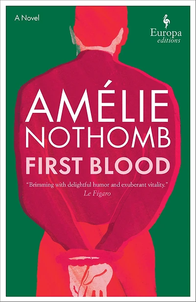 First Blood: A Novel