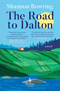 The Road to Dalton: A Novel