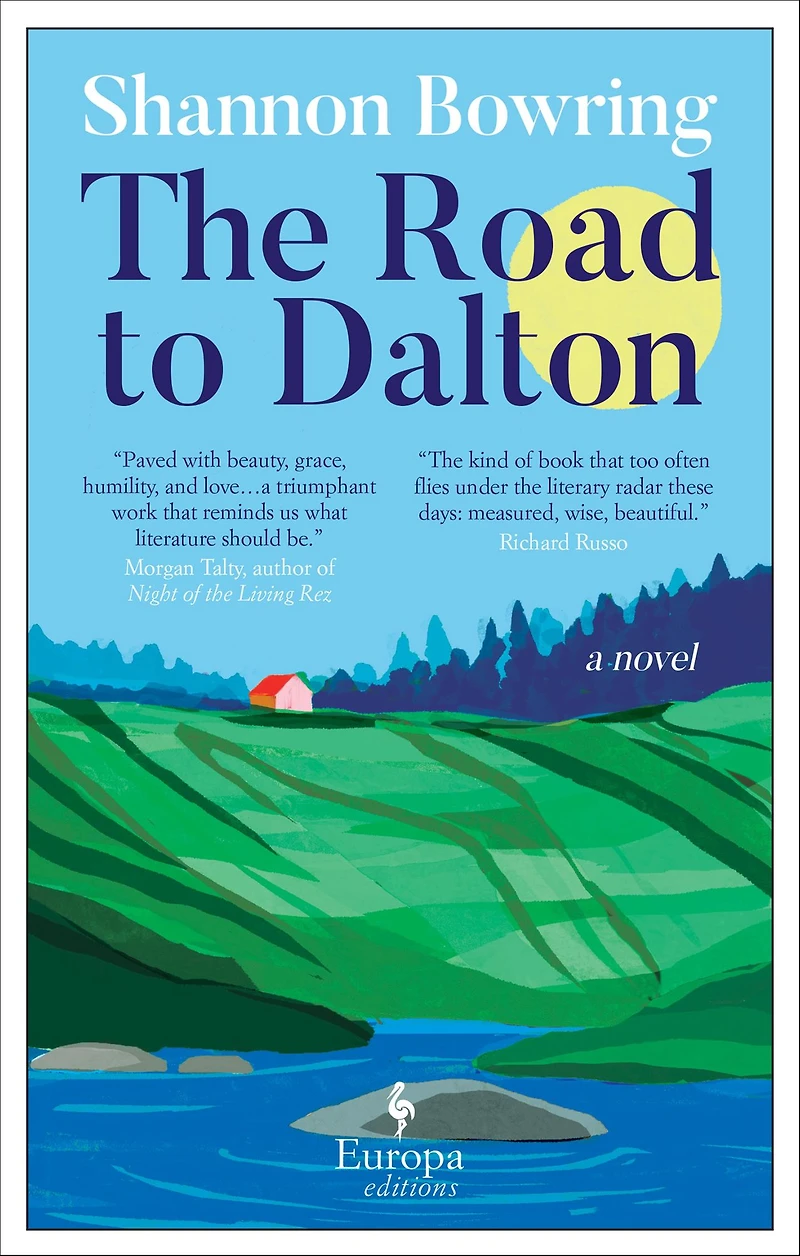 The Road to Dalton: A Novel