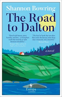 The Road to Dalton: A Novel