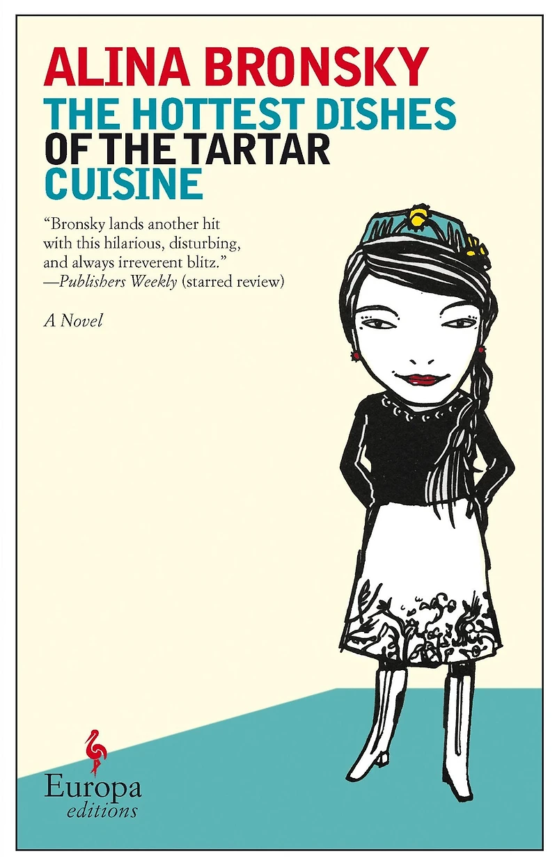 the Hottest Dishes of Tartar Cuisine: A Novel