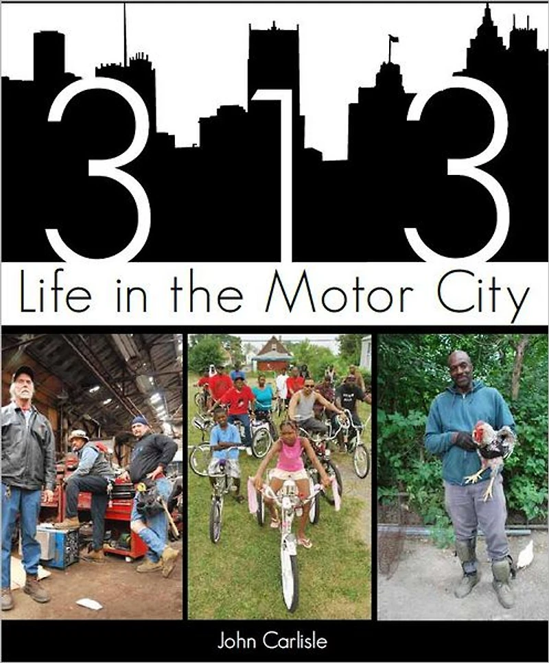 313: Life the Motor City