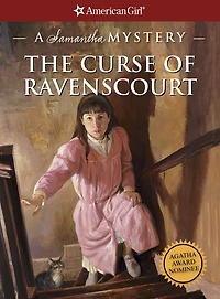 The Curse of Ravenscourt: A Samantha Mystery (American Girl Mysteries Series)