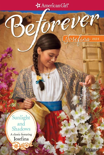 Sunlight and Shadows (American Girl Beforever Series: Josefina #1)
