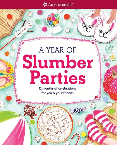 A Year of Slumber Parties