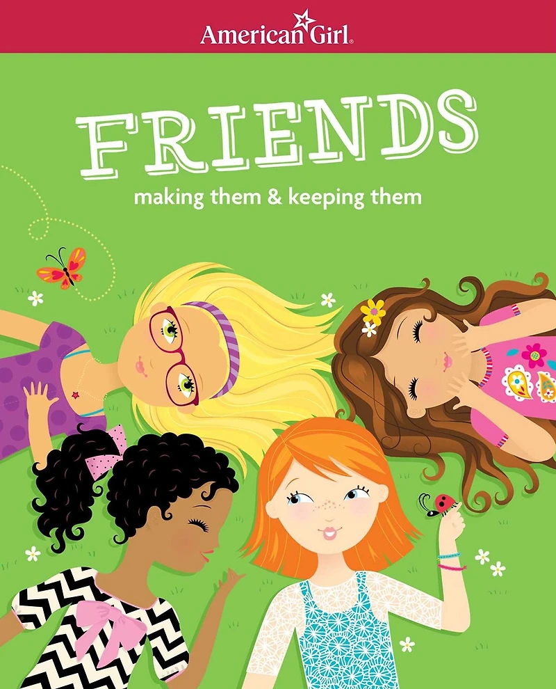 Friends: Making Them & Keeping