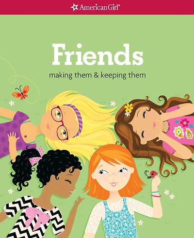 Friends: Making Them & Keeping
