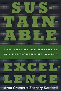 Sustainable Excellence: The Future of Business a Fast-Changing World