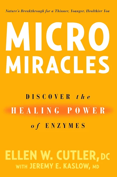 MicroMiracles: Discover the Healing Power of Enzymes