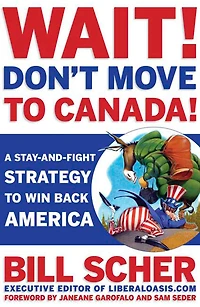 Wait! Don't Move to Canada: A Stay-and-Fight Strategy to Win Back America