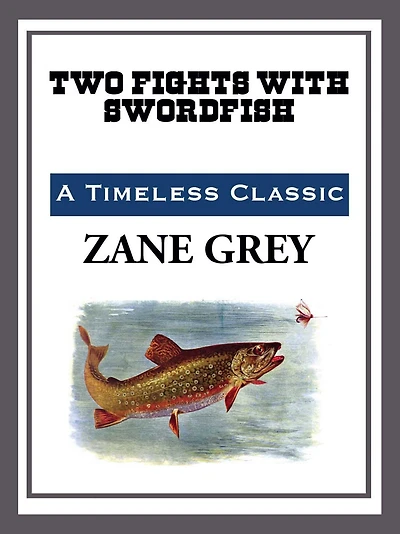 Two Fights with a Swordfish