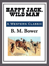 Happy Jack, Wild Man