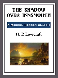 The Shadow Over Innsmouth