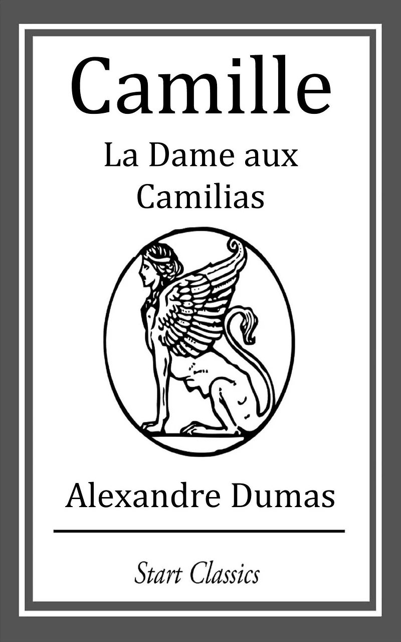 Camille: La Dame aux Camilias
