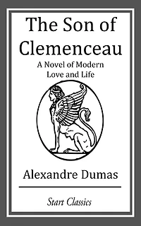 The Son of Clemenceau: A Novel of Modern Love and Life