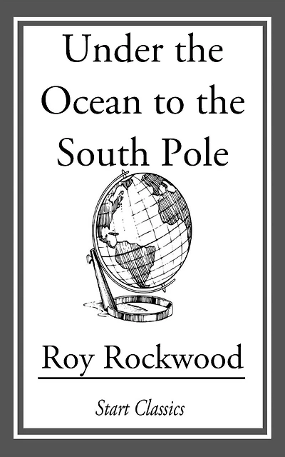 Under the Ocean to South Pole