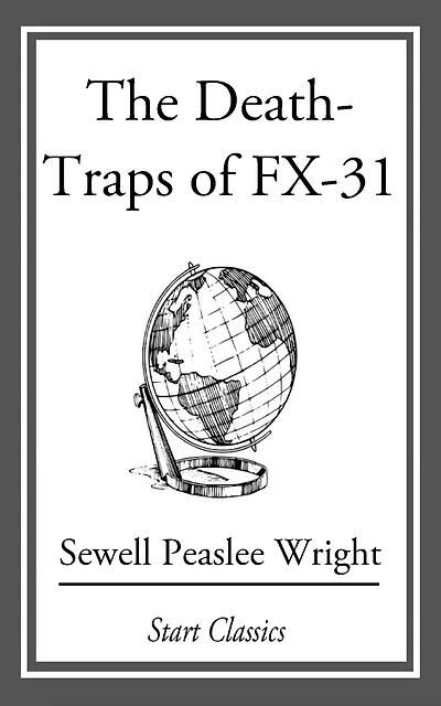 The Death-Traps of FX-31