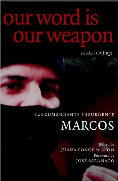Our Word is Weapon: Selected Writings