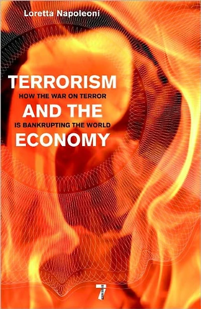 Terrorism and the Economy: How War on Terror is Bankrupting World
