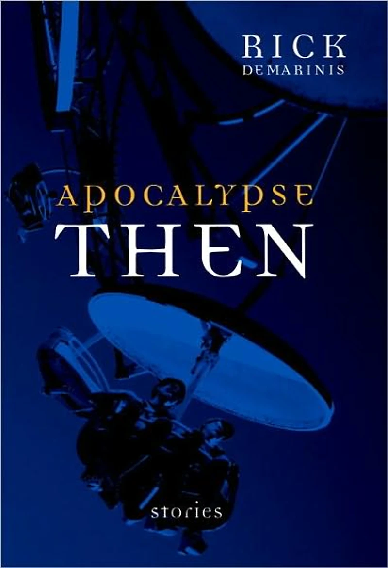 Apocalypse Then: Stories
