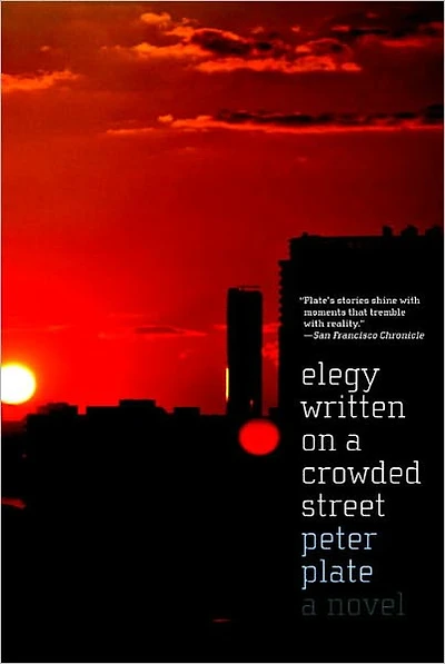 Elegy Written on A Crowded Street: Novel