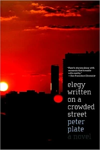 Elegy Written on A Crowded Street: Novel