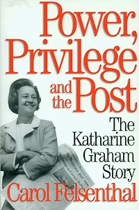 Power, Privilege and the Post: The Katharine Graham Story