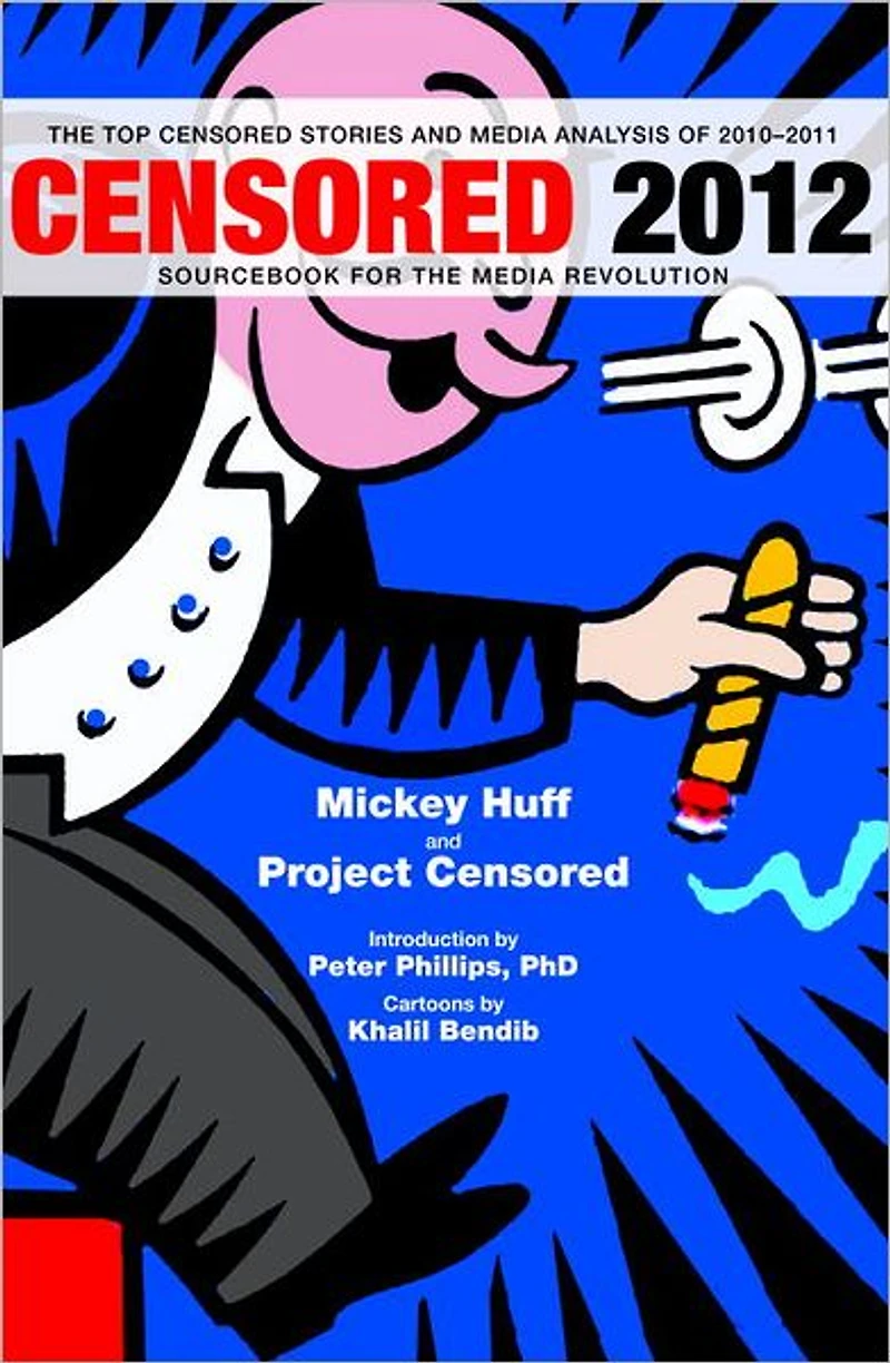 Censored 2012: The Top 25 Stories of 2010-11