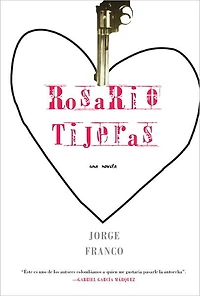 Rosario Tijeras: Una Novela