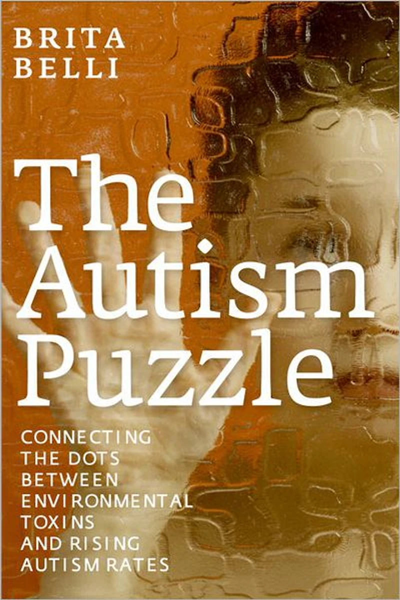 the Autism Puzzle: Connecting Dots Between Environmental Toxins and Rising Rates