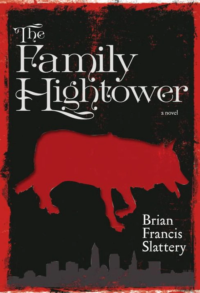 The Family Hightower: A Novel