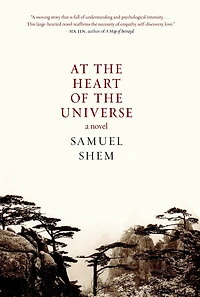 At the Heart of Universe: A Novel