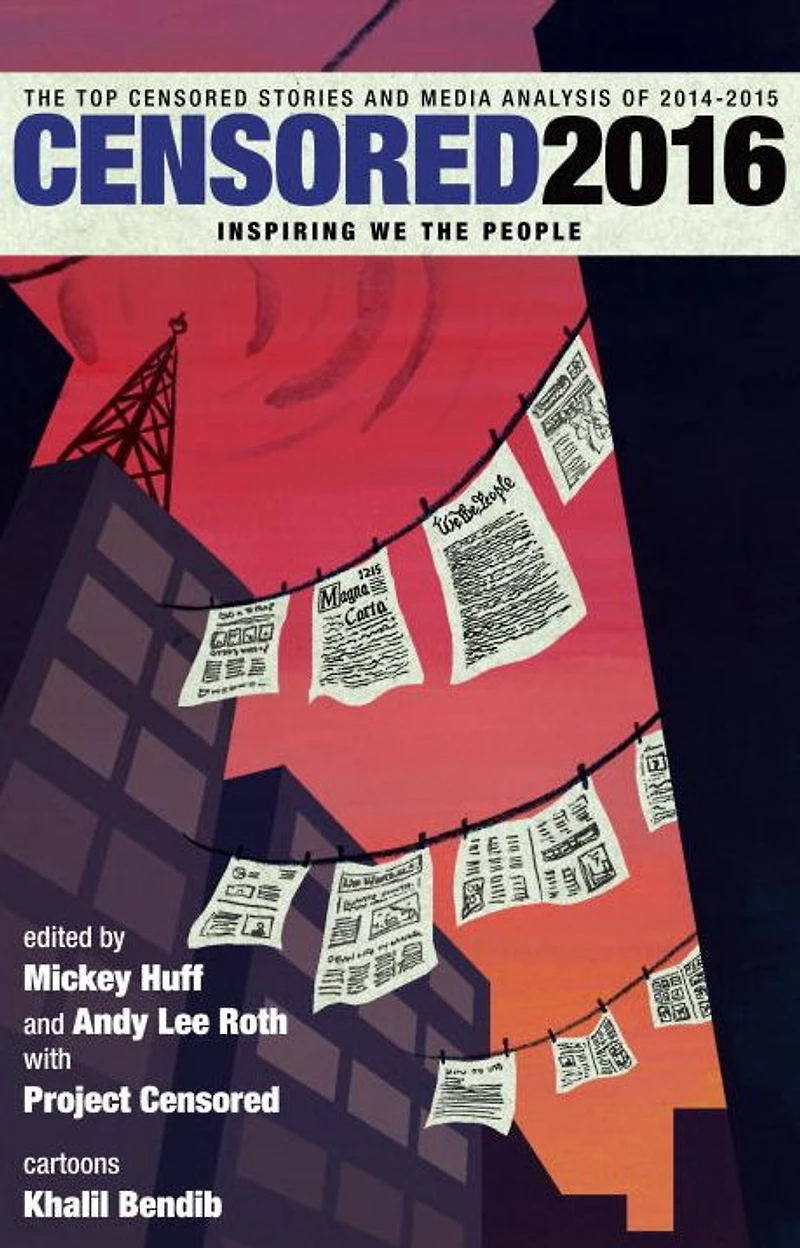 Censored 2016: The Top Stories and Media Analysis of 2014#15