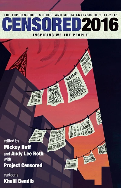 Censored 2016: The Top Stories and Media Analysis of 2014#15