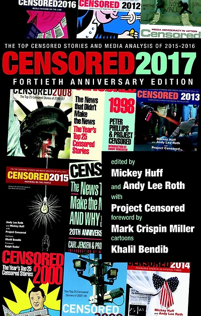 Censored 2017: The Top Stories and Media Analysis of 2015-2016