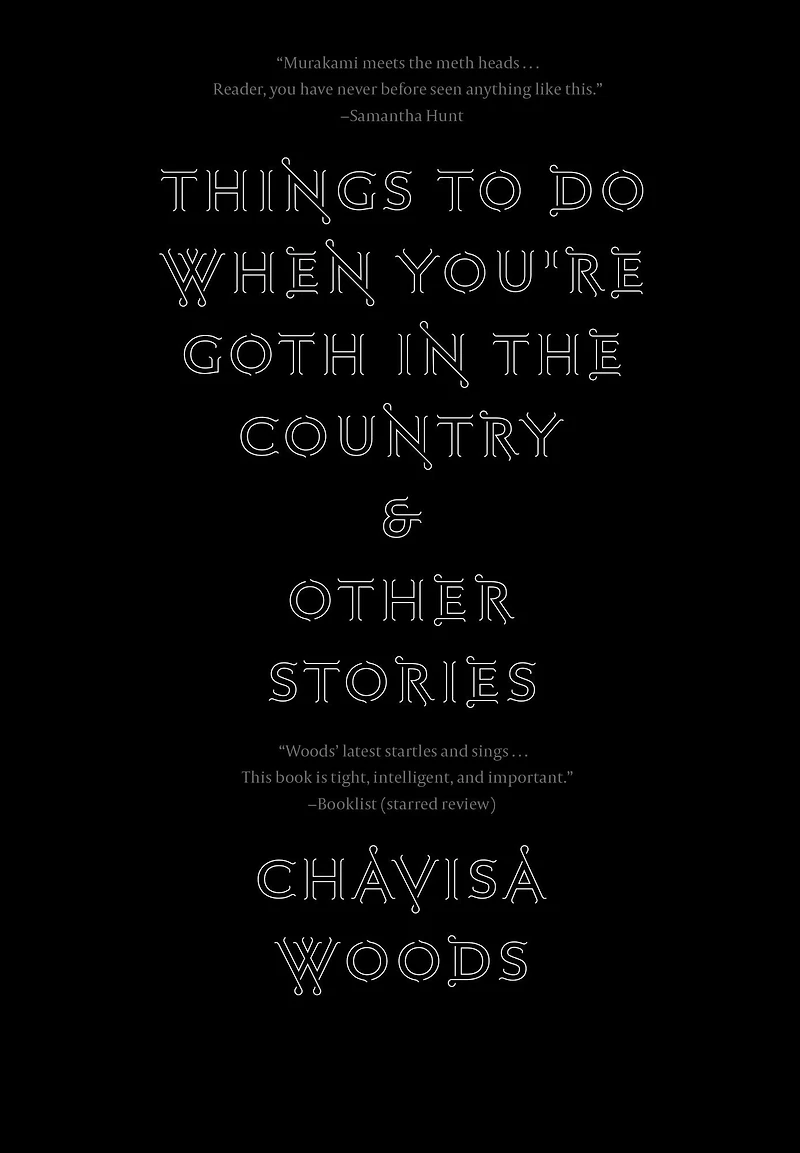Things to Do When You're Goth the Country: and Other Stories
