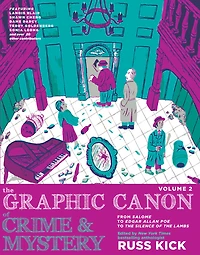 the Graphic Canon of Crime and Mystery, Volume 2: From Salome to Edgar Allan Poe Silence Lambs
