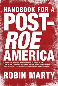Handbook for a Post-Roe America