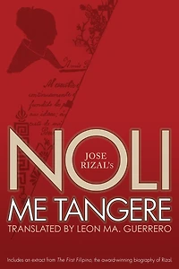 Noli Me Tangere: Translated by Leon Ma. Guerrero