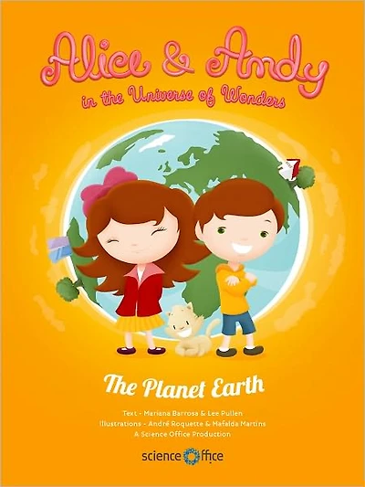 Alice & Andy in the Universe of Wonders: The Planet Earth