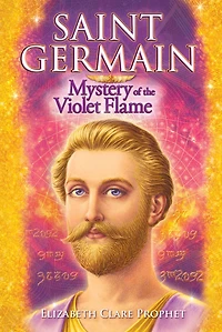 Saint Germain: Mystery of the Violet Flame