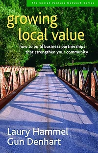 growing local value: how to build business partnerships that strengthen your community