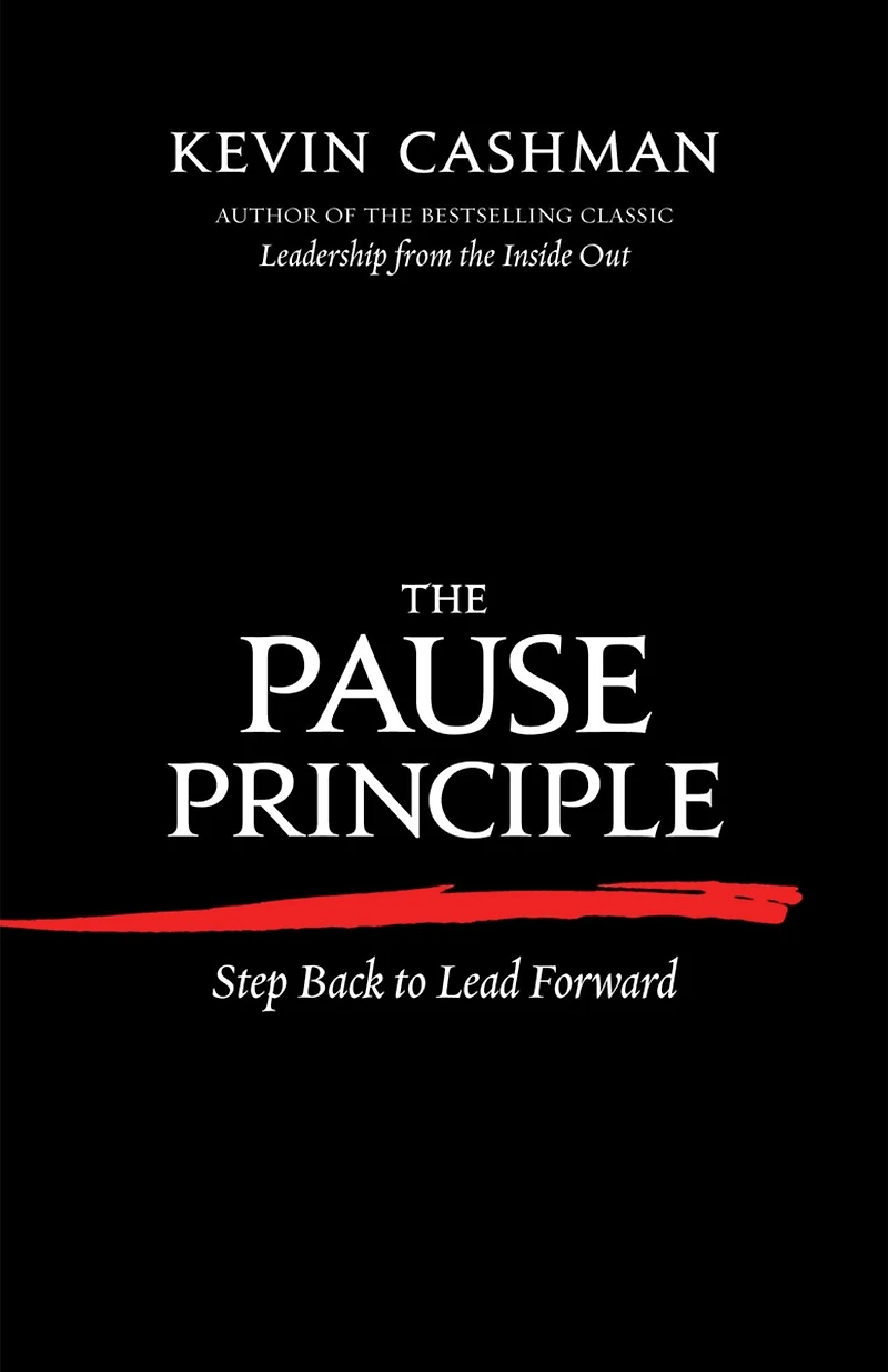 The Pause Principle: Step Back to Lead Forward