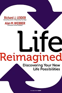 Life Reimagined: Discovering Your New Possibilities