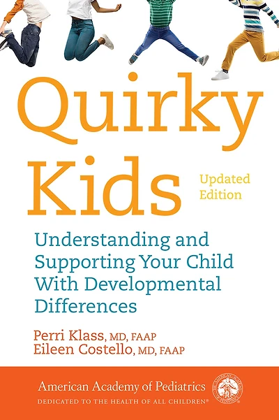 Quirky Kids: Understanding and Supporting Your Child With Developmental Differences