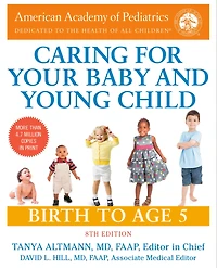 Caring for Your Baby and Young Child: Birth to Age 5