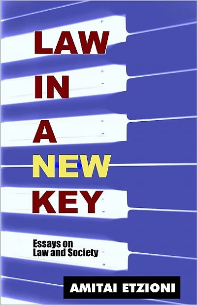 Law a New Key: Essays on and Society