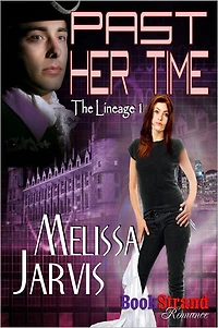 Past Her Time [The Lineage 1] (BookStrand Publishing Romance)