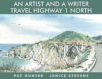 An Artist and a Writer Travel Highway 1 North