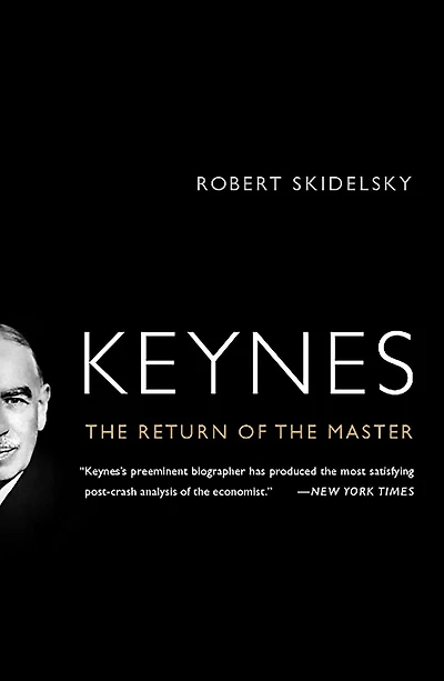 Keynes: The Return of the Master